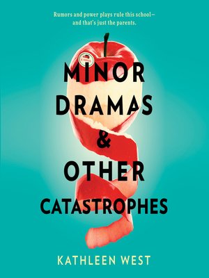 cover image of Minor Dramas & Other Catastrophes